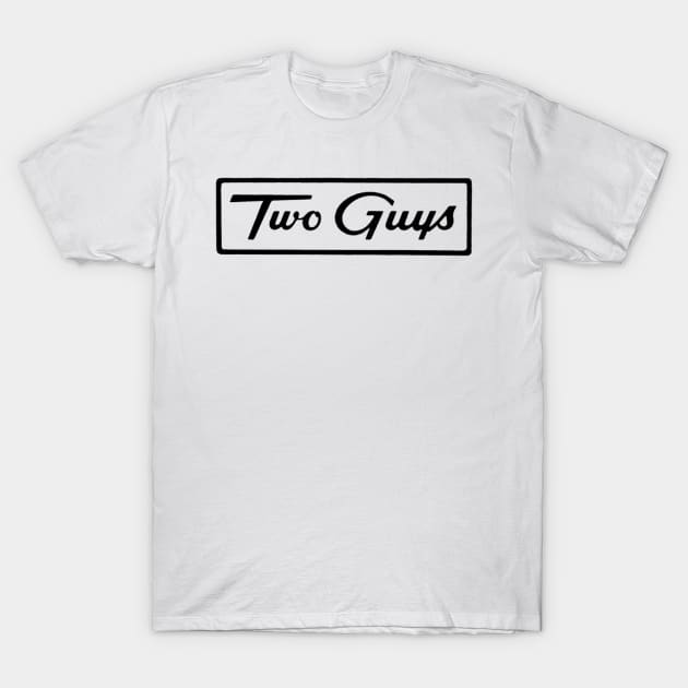 Two Guys Discount Store T-Shirt by drquest